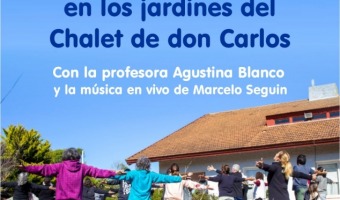 CAMINATA SENSORIAL, YOGA Y MSICA EN LOS JARDINES DEL CHALET DE DON CARLOS